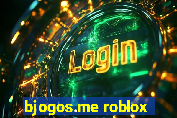 bjogos.me roblox